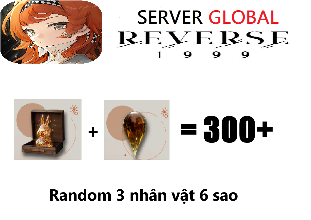 [ Global ] Reverse 1999 300 ro...