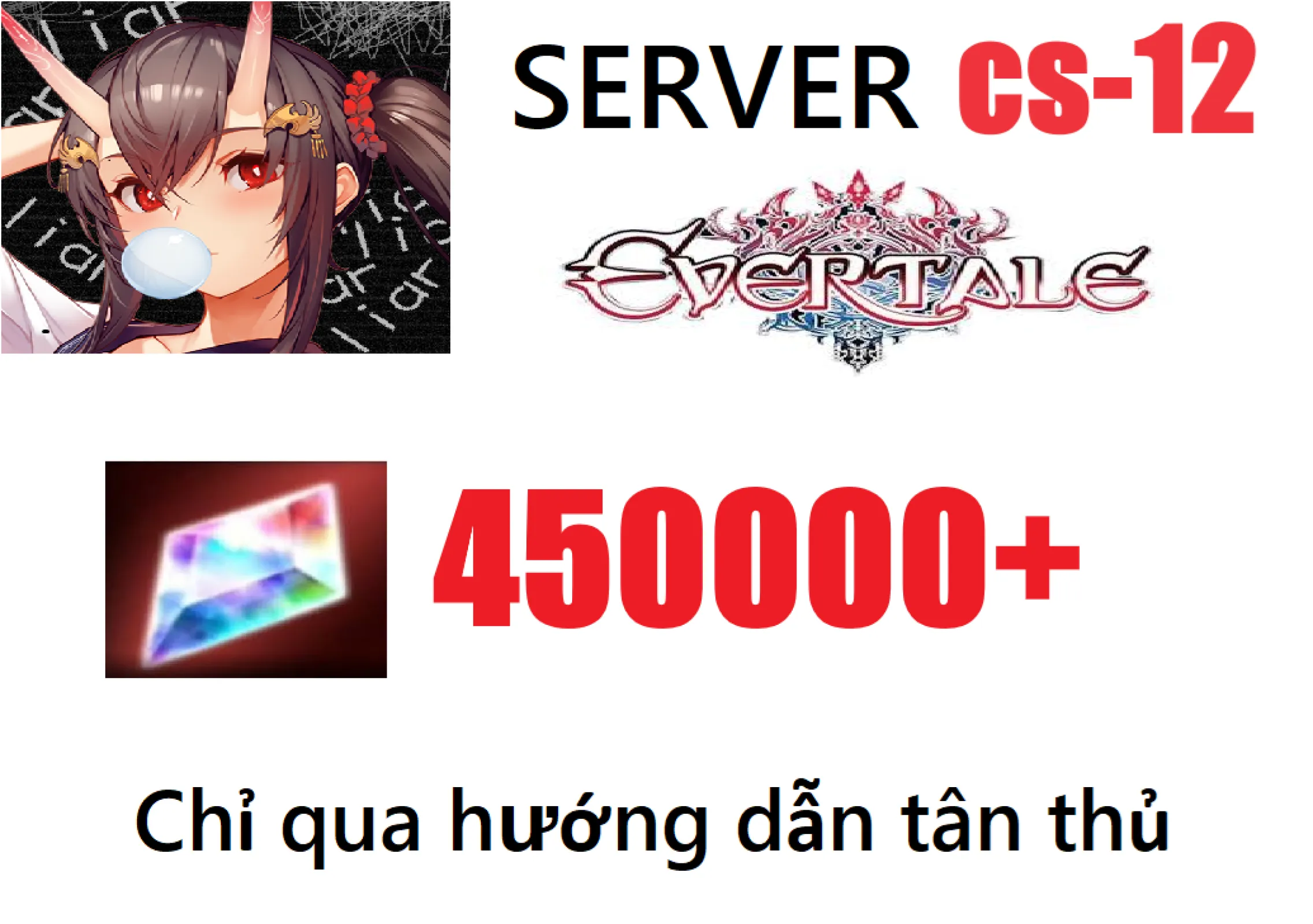 [ CS-12 ] Evertale Reroll 450k...