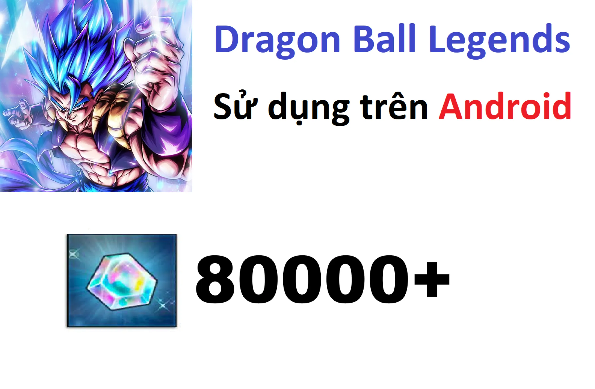 [ Android ] DBL Reroll 80k CC