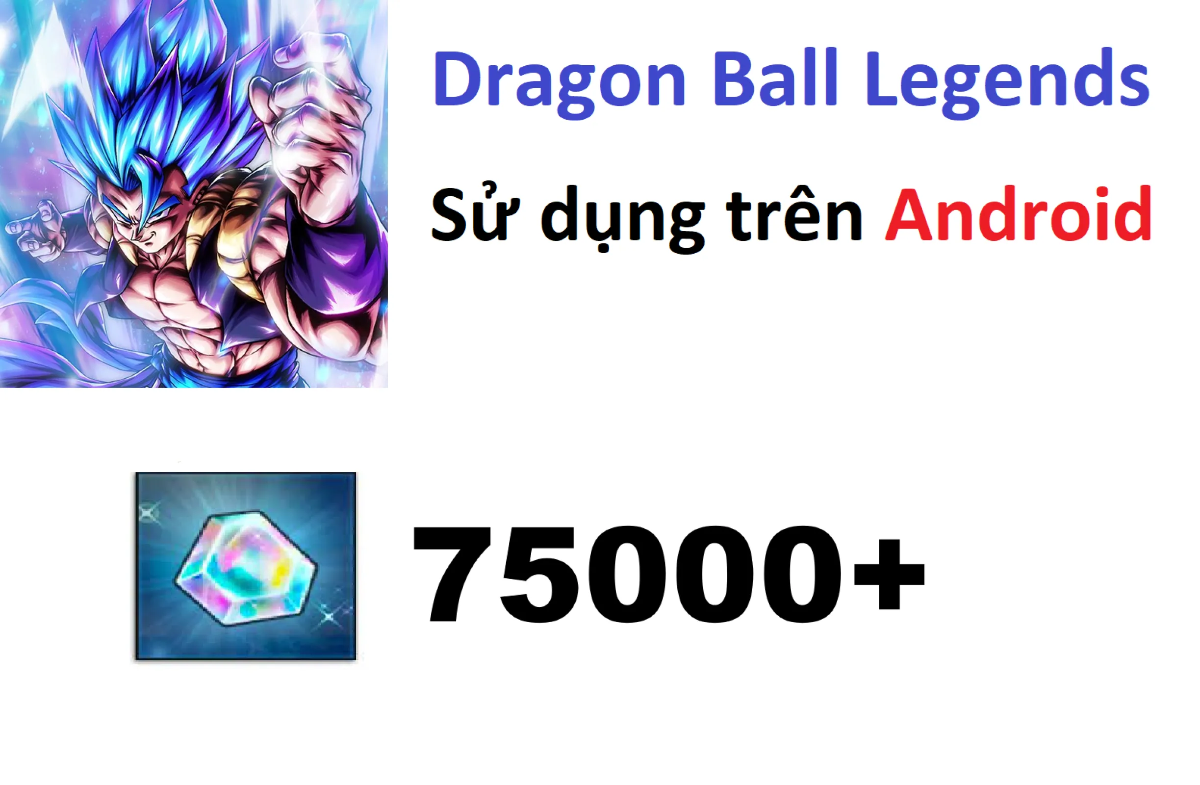 [ Android ] DBL Reroll 75k CC