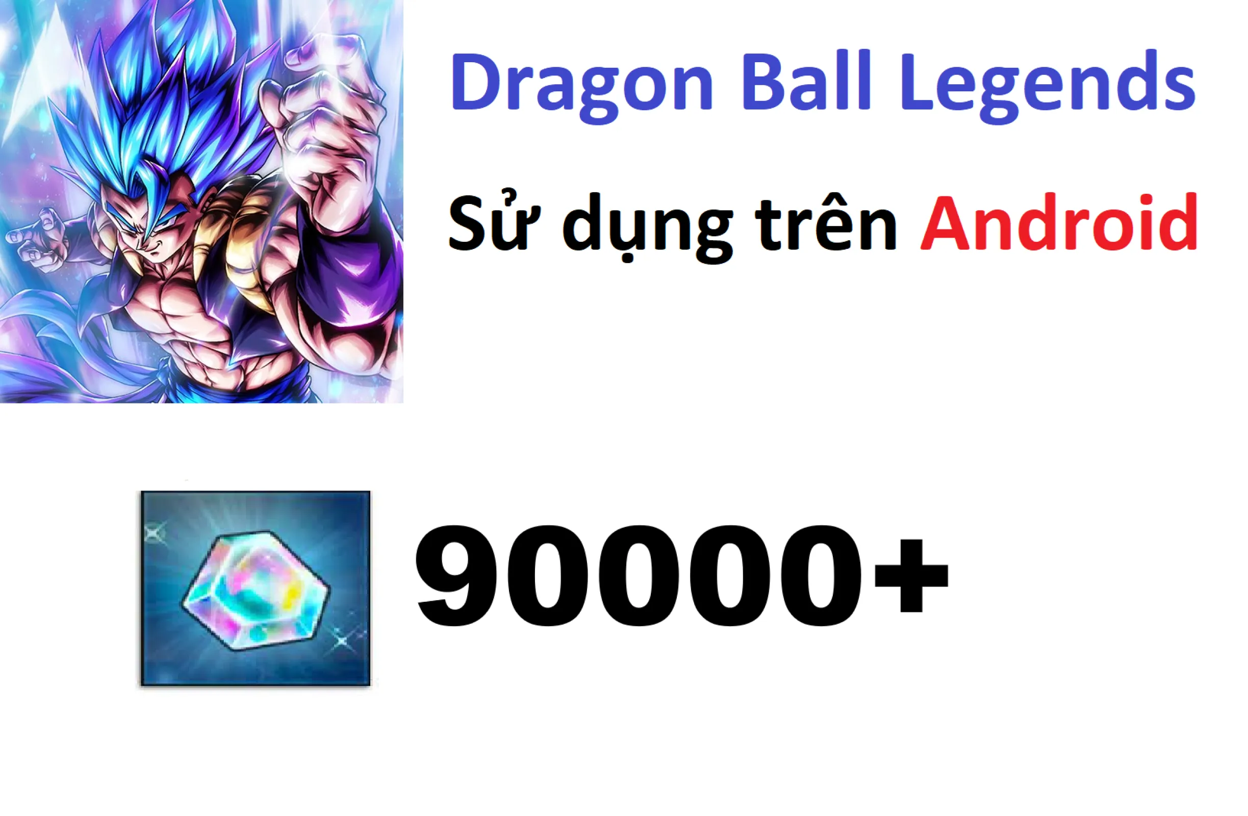 [ Android ] DBL Reroll 90k CC