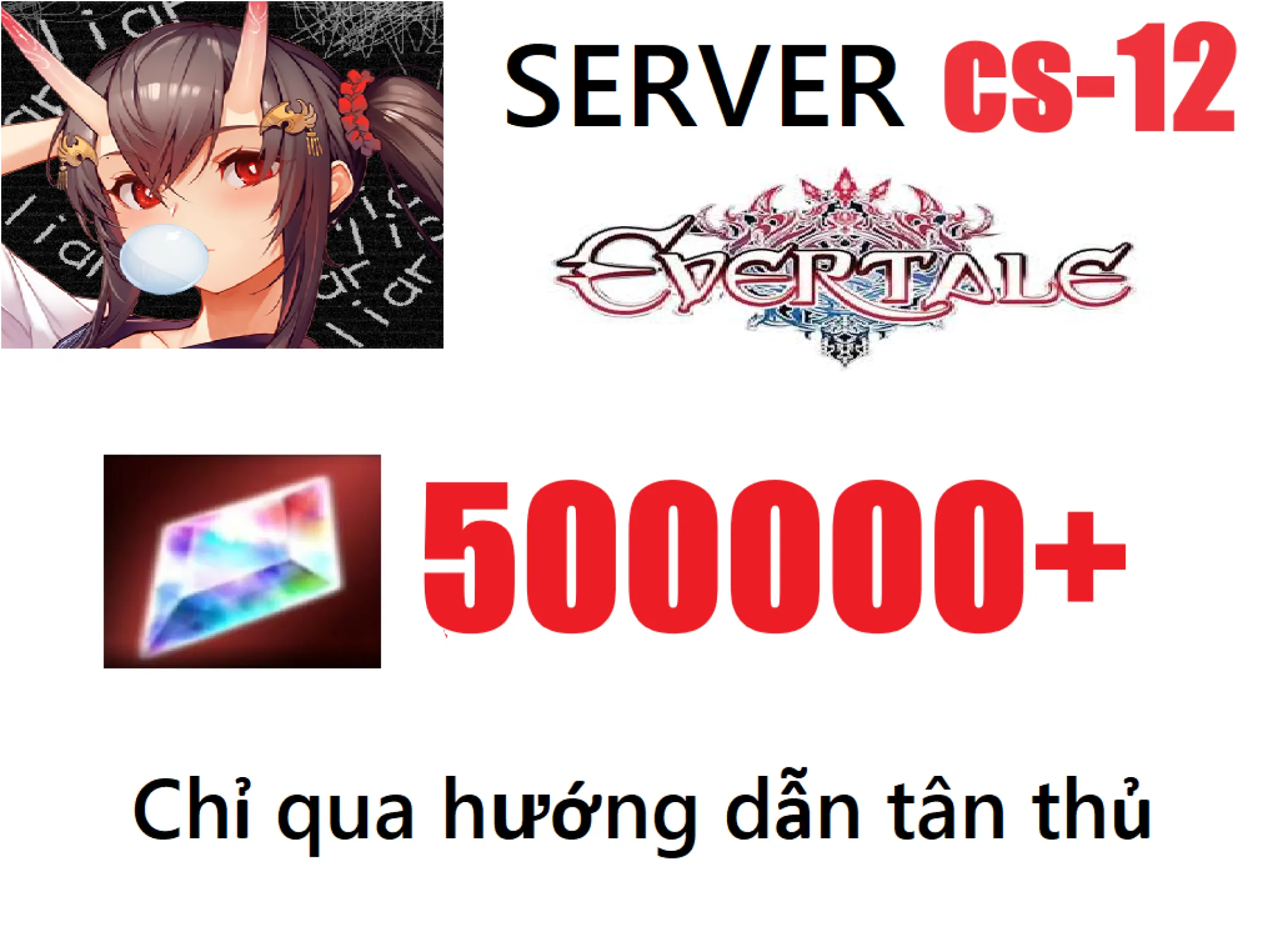 [ CS-12 ] Evertale Reroll 500k...